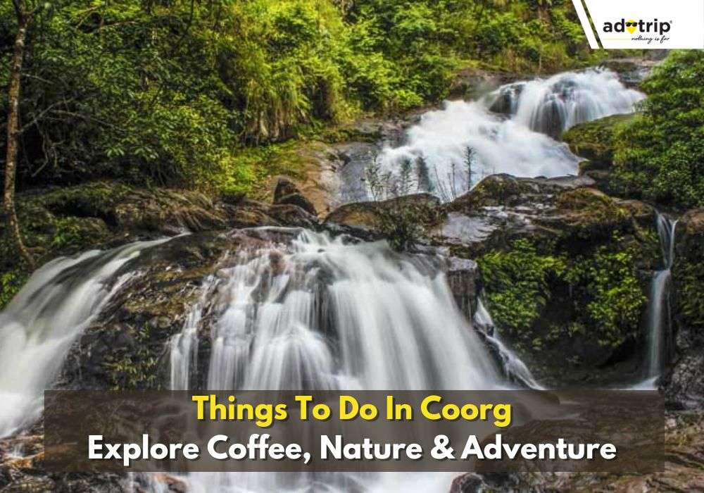 Things To Do In Coorg